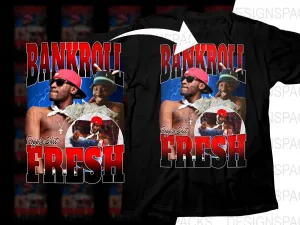 Bankroll Fresh Graphic Bootleg Design Png Digital Download
