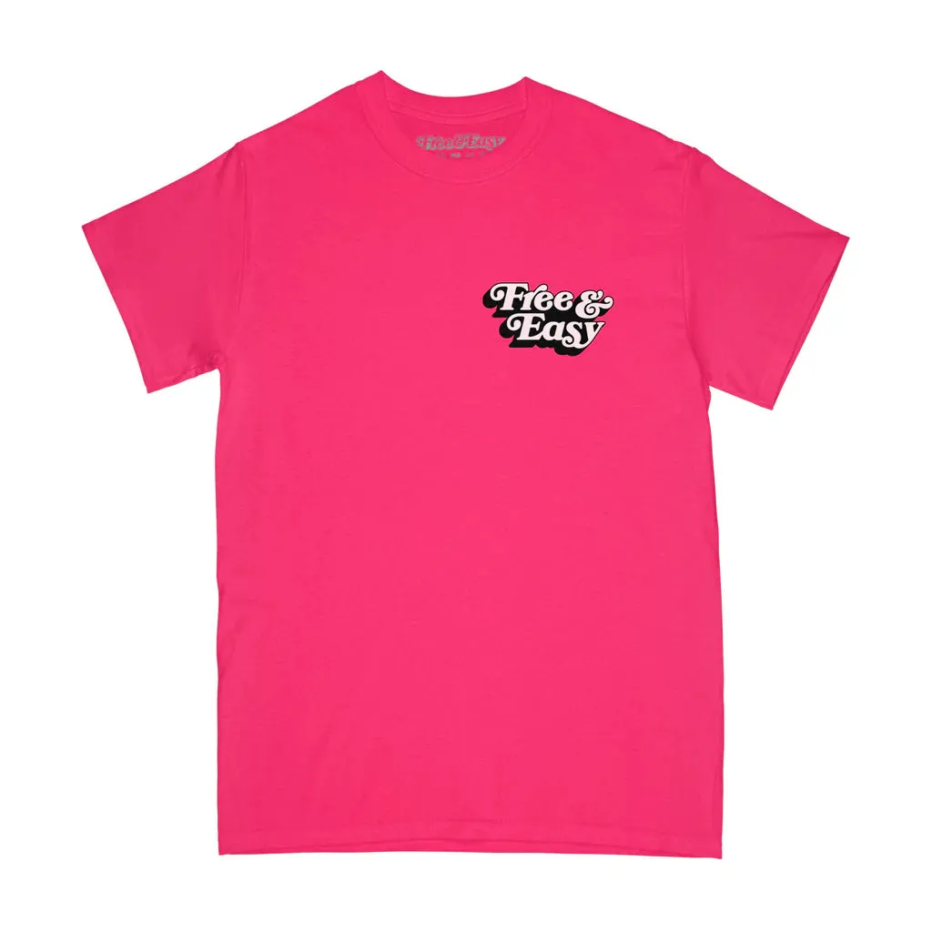 FREE & EASY Don't Trip Drop Shadow SS Tee IN NEON PINK