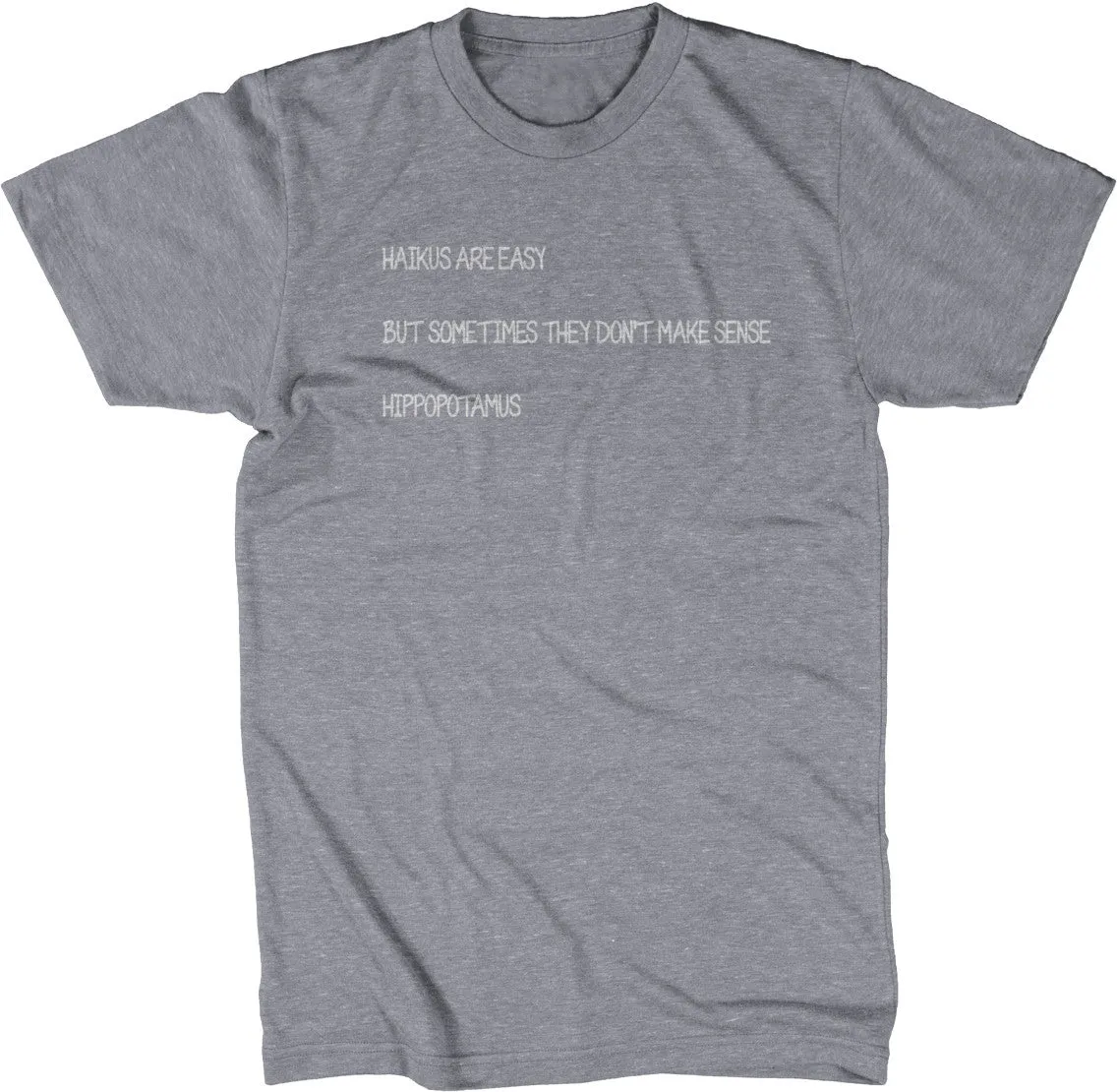 Haikus Are Easy T-Shirt
