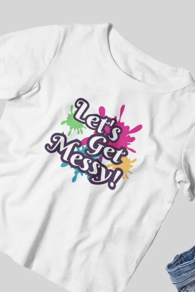 Let's Get Messy! Holi T-Shirt For Boy
