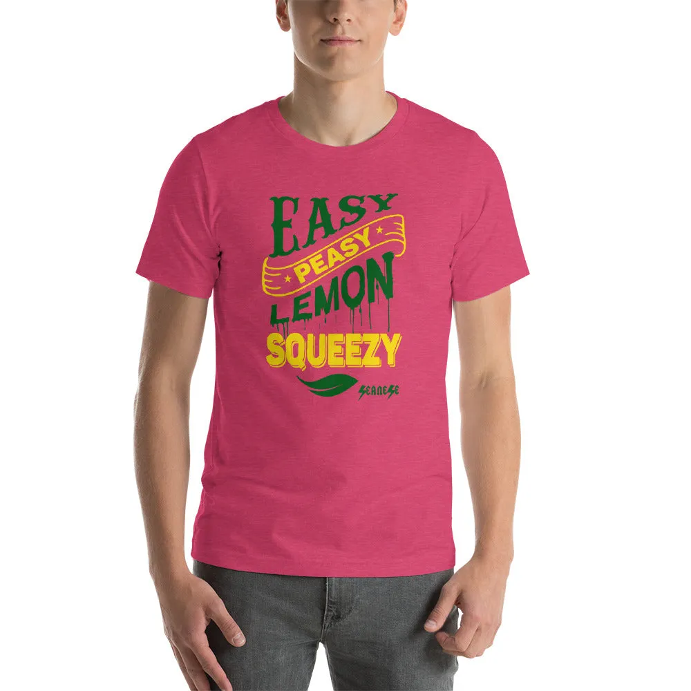 Short-Sleeve Unisex T-Shirt---Easy Peasy Lemon Squeezy---Click for more shirt colors