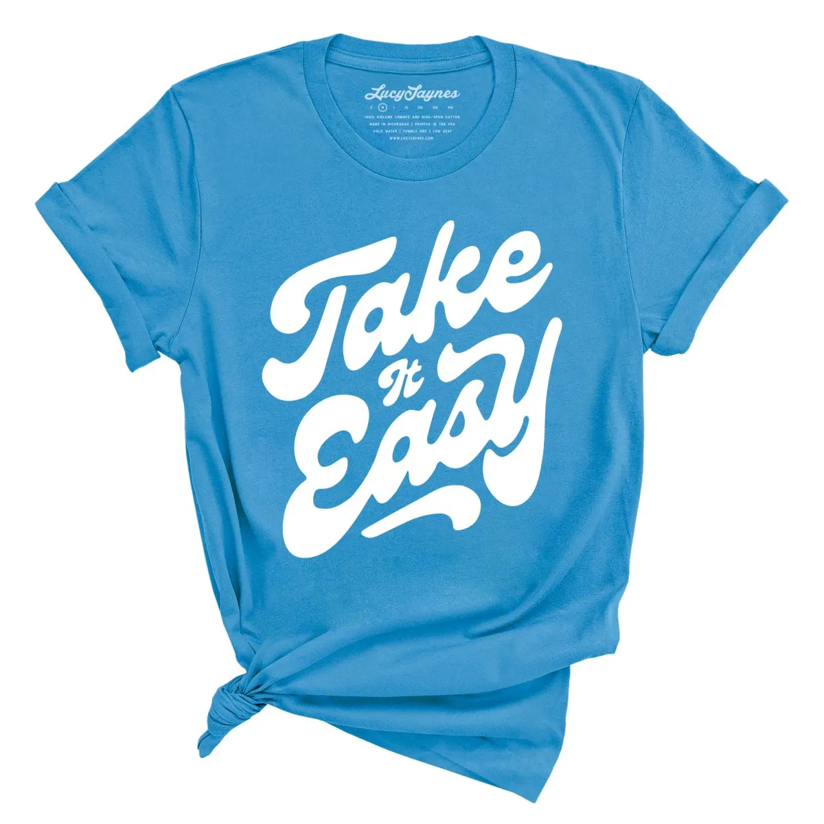 Take it Easy Tee